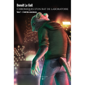 Chroniques d\'un rat de laboratoire